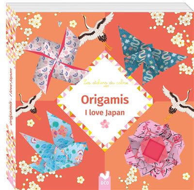Origamis I love Japan - Marie-Rose Boisson - Deux Coqs D'or - broché - Document jeunesse