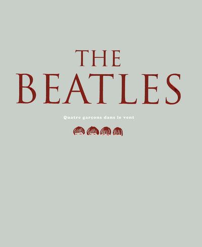 4 Garçons Dans Le Vent The Beatles Les Beatles – Chansons Du Film 