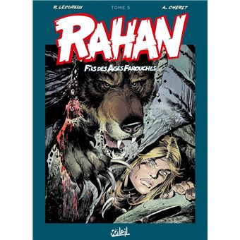 Rahan : Rahan - Intégrale T05