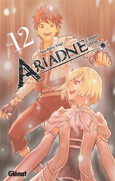 Ariadne l'empire céleste - Tome 12 - Norihiro Yagi - Glénat - broché - Manga