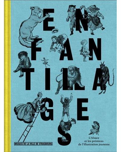 Enfantillages /franCais - Florian Siffer - Musees De Strasbourg - broché - Beau livre