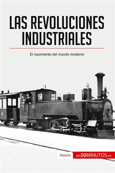 Las revoluciones industriales