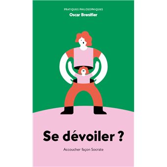 Se dévoiler ?