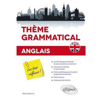 Anglais - Thème grammatical - Les bons réflexes - 1