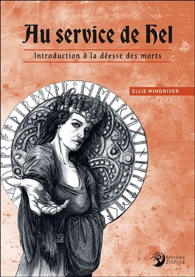 Au service de Hel - Introduction à la déesse des morts - Ellie Windriver - broché