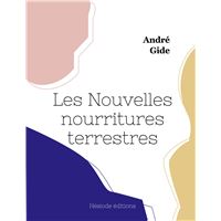 Les Nouvelles nourritures terrestres (grand format)