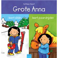 Grote Anna leert skiën ; Grote Anna leert paardrijden