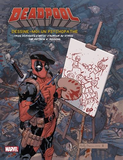 Marvel : tout l'art de deadpool