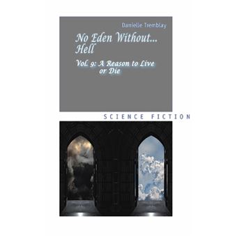 No Eden without... Hell, Book 9: A Reason to Live or Die - 1