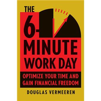 The 6-Minute Work Day - 1