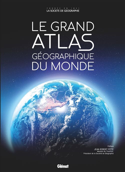 Le Grand Atlas géographique du monde 7e édition - Collectif - Glénat - relié - Atlas / carte