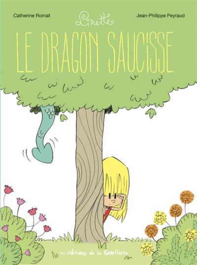 Linette - Tome 2 - le Dragon saucisse