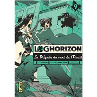 Log Horizon la brigade du vent de l'ouest - Tome 9