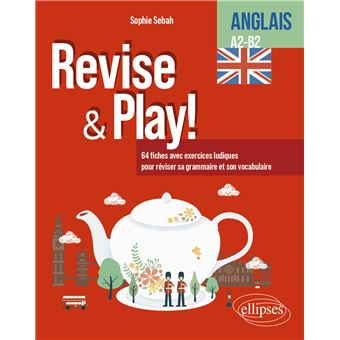 Anglais. Cahier d'activités. Revise & Play. A2-B2