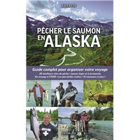 Pêcher le saumon en Alaska