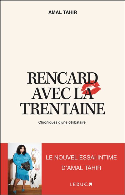 Rencard avec la trentaine : Chroniques d'une célibataire - Amal Tahir (2025)