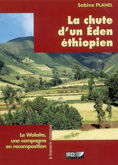 La chute d'un Eden éthiopien - Sabine Planel - broché