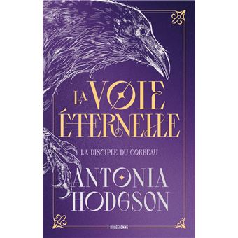 La Voie Éternelle, T1 : La Disciple du Corbeau - 1
