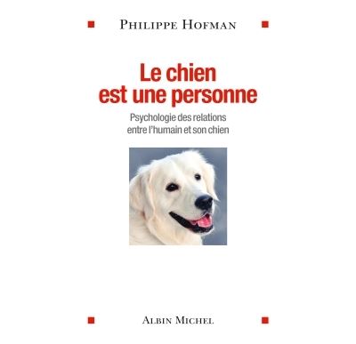 Le Chien est une personne Psychologie des relations entre l&