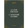 Le livre d'Hénoch (Hénoch l'éthiopien)-L'apocryphe interdit (traduction originale et texte intégral)