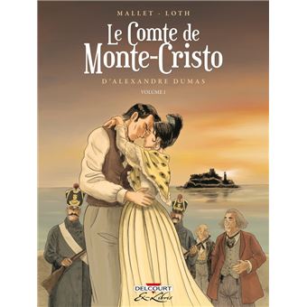 Le Comte De Monte Cristo - Le Comte De Monte Cristo, T1 - 1