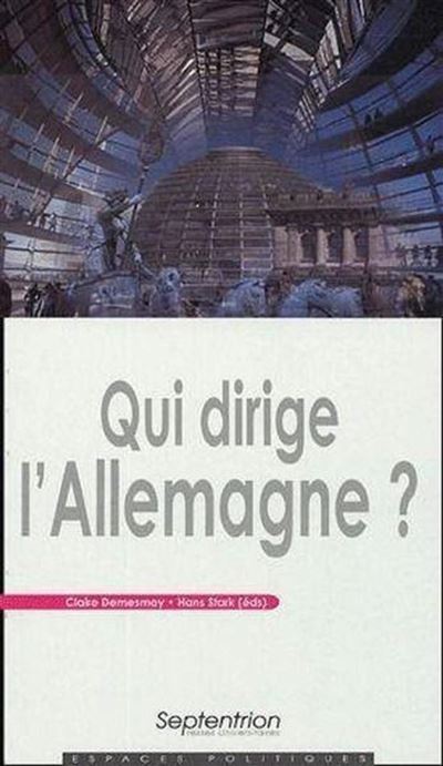 Qui dirige l''allemagne?