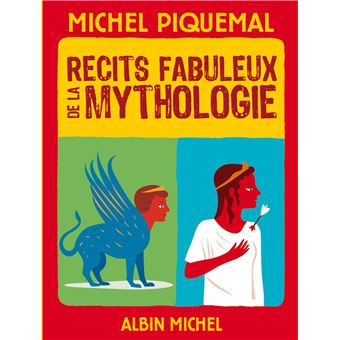 Récits fabuleux de la mythologie - 1