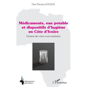 Médicaments, eau potable et dispositifs d’hygiène en Côte d’Ivoire - 1