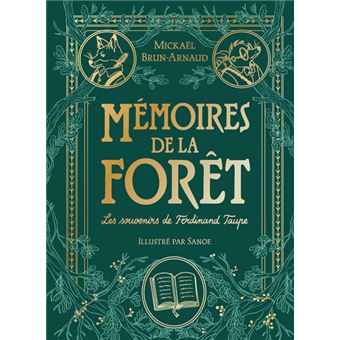 M moires De La For t Tome 1 Les Souvenirs De Ferdinand Taupe m-moires-de-la-for-t-tome-1-les-souvenirs-de-ferdinand-taupe