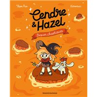 Cendre et Hazel, Tome 07