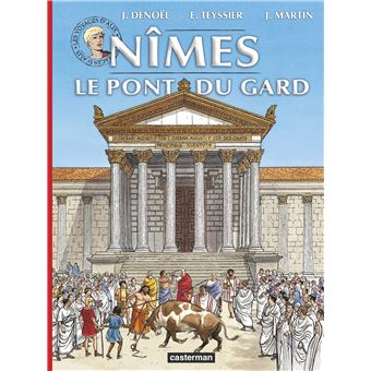 Les Voyages d'Alix - Nîmes et le Pont du Gard - 1