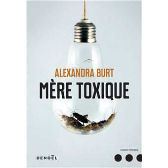 Mère toxique - 1