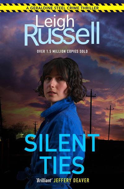 Silent Ties (A DI Geraldine Steel Thriller Book 24) - Leigh