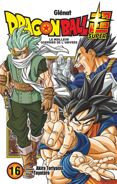 Dragon Ball Super - Tome 16 - Akira Toriyama - Glénat - broché - Manga