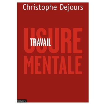 Travail, usure mentale - 1