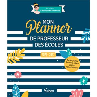 Mon Planner de professeur des écoles 2021/2022 - 1
