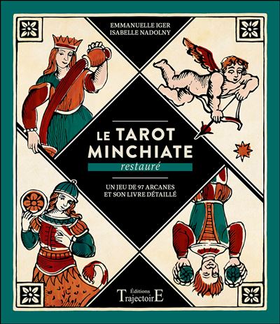 Le Tarot Minchiate restauré - Un jeu de 97 arcanes et son livre détaillé - Coffret - Emmanuelle Iger - Coffret