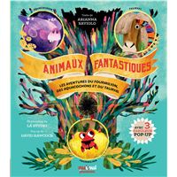Animaux fantastiques les aventures du fourmilion, des aquacochon et du taurval