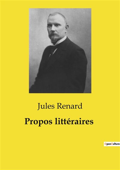Propos littéraires - Jules Renard - broché