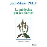 La Médecine par les plantes