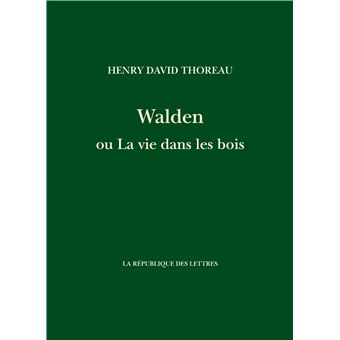 Walden ou La vie dans les bois - 1