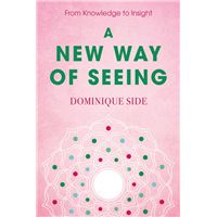 A New Way of Seeing