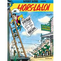 Lucky Luke - Tome 6 - Hors-la-loi