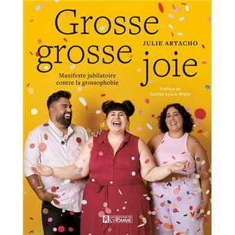 Grosse grosse joie. manifeste jubilatoire contre la grossophobie - 1