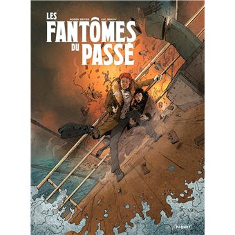 Les Fantômes Du Passé - Fantomes du passe (les) - integrale - Luc