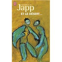 Et le désert...