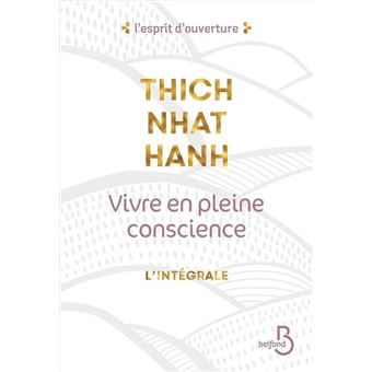 Vivre en pleine conscience - L'intégrale - 1