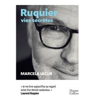 Ruquier, vies secrètes