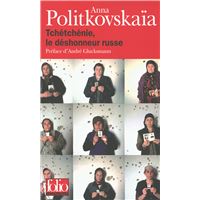 Tchétchénie, le déshonneur russe