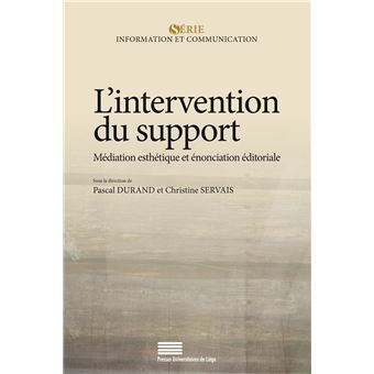 L'intervention du support - médiation esthétique et énonciation éditoriale - 1